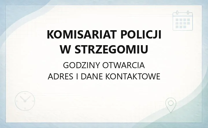 Komisariat Policji w Strzegomiu - kontakt z dzielnicowym i zgłaszanie spraw