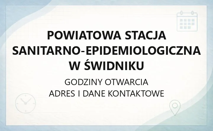 Powiatowa Stacja Sanitarno-Epidemiologiczna w Świdniku - kontakt, godziny, porady grzybowe