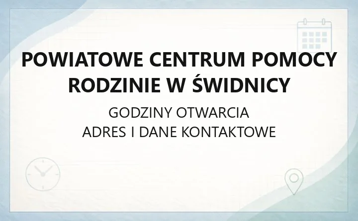 Powiatowe Centrum Pomocy Rodzinie w Świdnicy - kontakt, godziny, formy pomocy