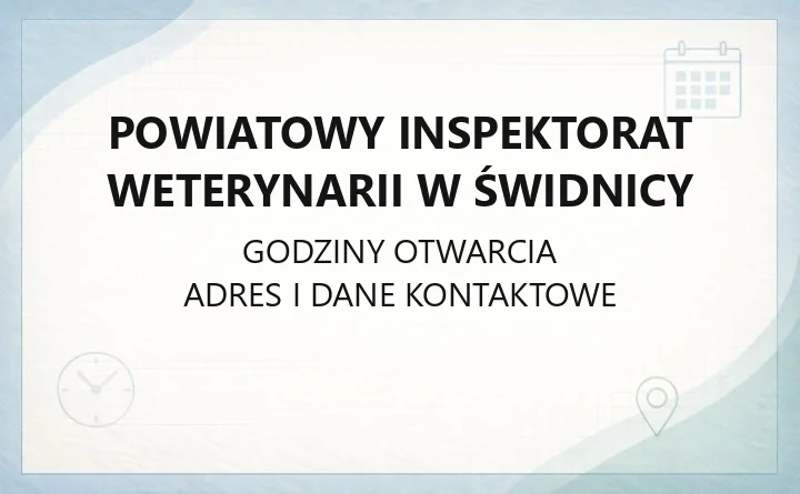 Powiatowy Inspektorat Weterynarii w Świdnicy - kontakt, godziny, rejestracja zwierząt