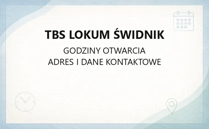 TBS Lokum Świdnik - kontakt, godziny BOK i telefony alarmowe