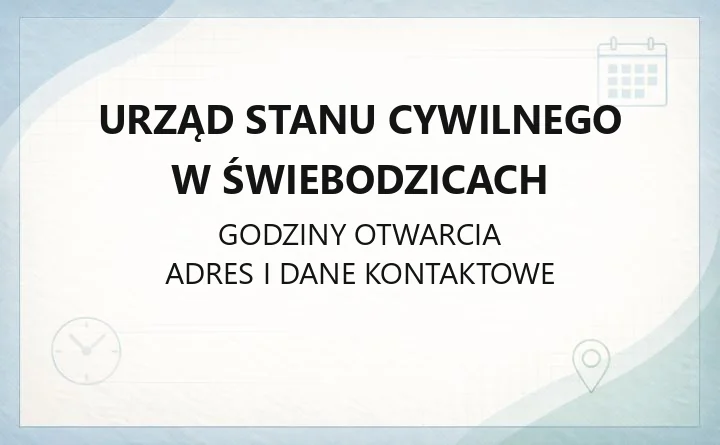 Urząd Stanu Cywilnego w Świebodzicach - kontakt, sprawy, dokumenty