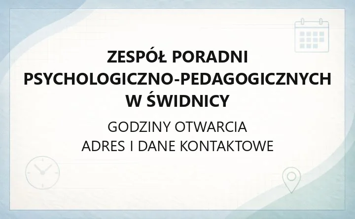 Zespół Poradni Psychologiczno-Pedagogicznych w Świdnicy - kontakt, godziny, zapisy
