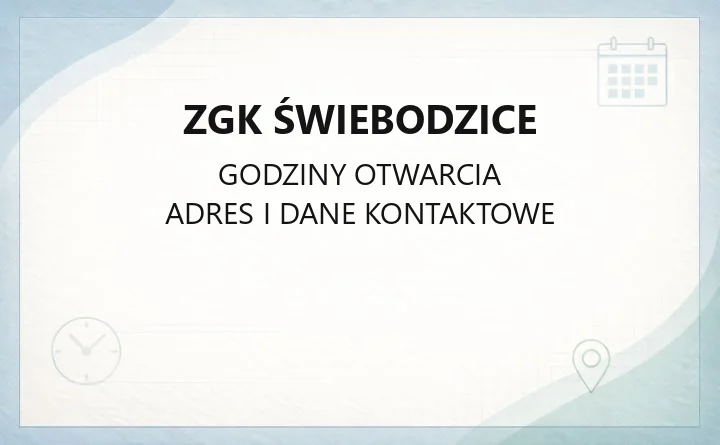 ZGK Świebodzice - kontakt, godziny, awarie i usługi komunalne