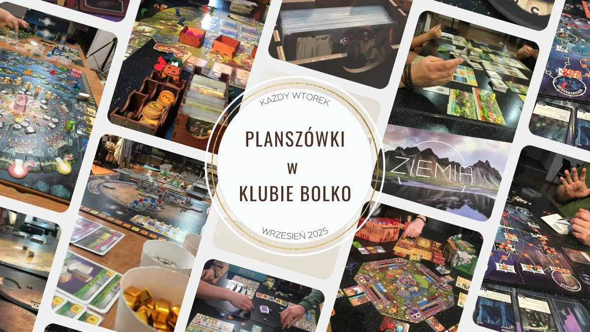 Grafika promocyjna wydarzenia Cykl spotkań z grami planszowymi w Klubie Bolko we wrześniu