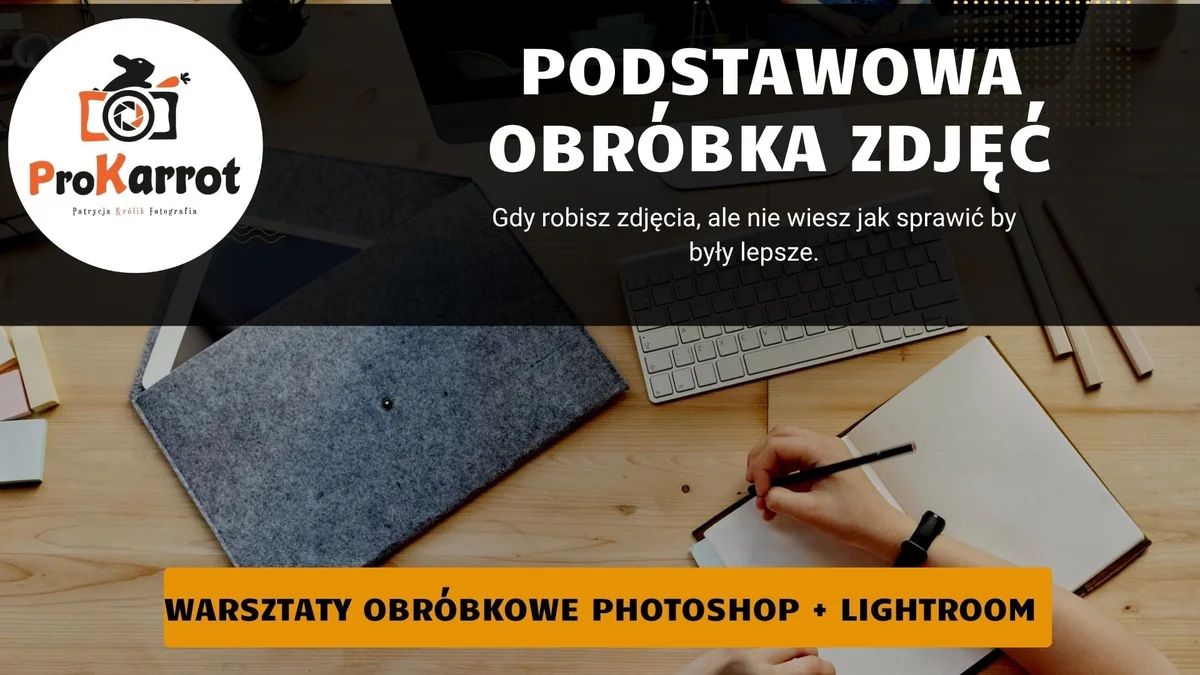 Grafika promocyjna wydarzenia Podstawy obróbki zdjęć – warsztaty dla początkujących i nie tylko