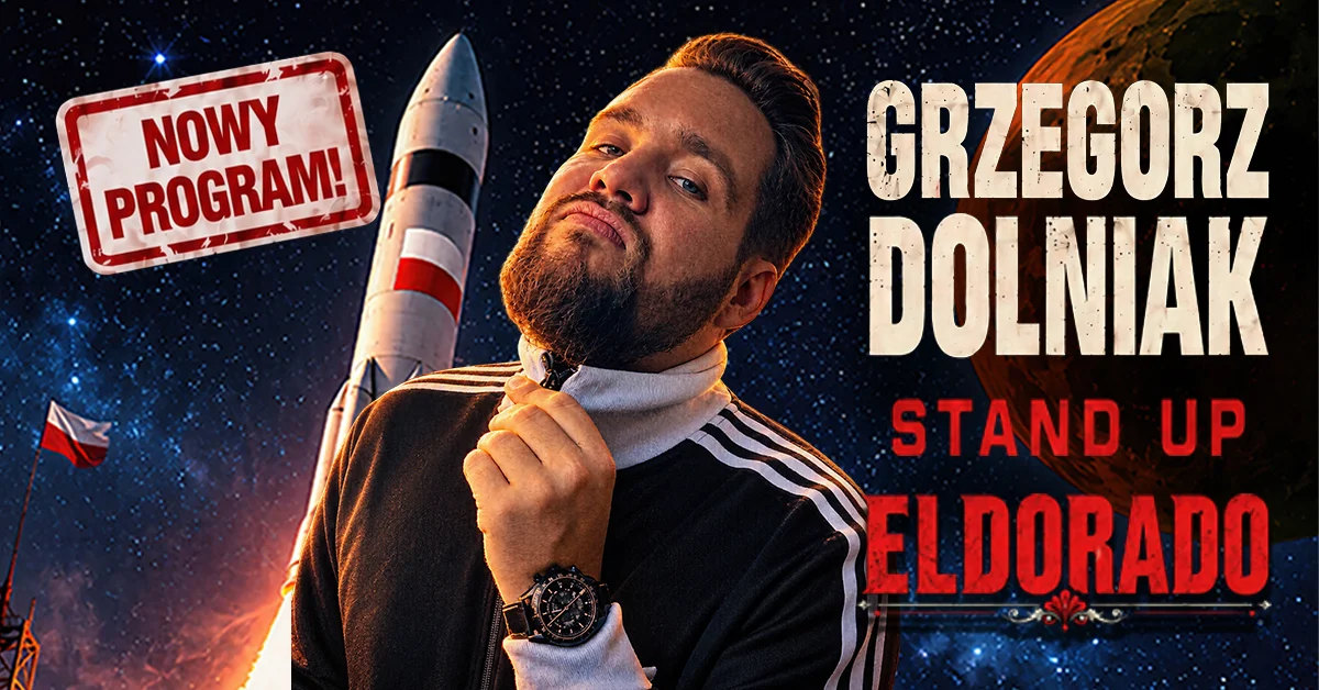 Grafika promocyjna wydarzenia Grzegorz Dolniak „ELDORADO” w Świdnicy