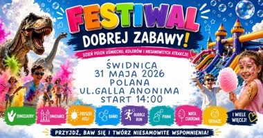 Grafika promocyjna wydarzenia Festiwal Dobrej Zabawy w Świdnicy – rodzinny dzień pełen atrakcji i wstęp wolny