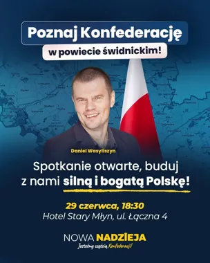 Grafika promocyjna wydarzenia Otwarte Spotkanie Konfederacji Nowa Nadzieja w Świdnicy