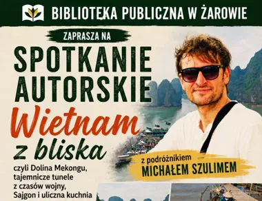 Grafika promocyjna wydarzenia Spotkanie autorskie z Michałem Szulimem „Wietnam z bliska”