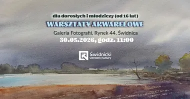 Grafika promocyjna wydarzenia Warsztaty akwarelowe w Świdnicy – majowe spotkanie z Martą Ciućką