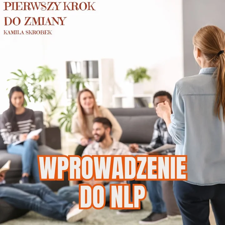 Grafika promocyjna wydarzenia WPROWADZENIE DO NLP — 3 dni pracy z emocjami, komunikacją i zmianą