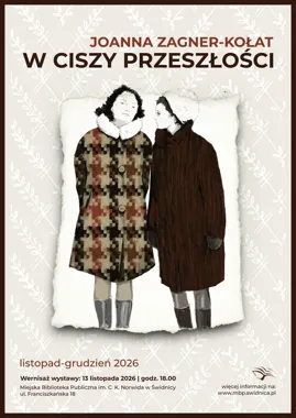 W Świdnicy przeszłość przemówi obrazem. Wernisaż Joanny Zagner-Kołat