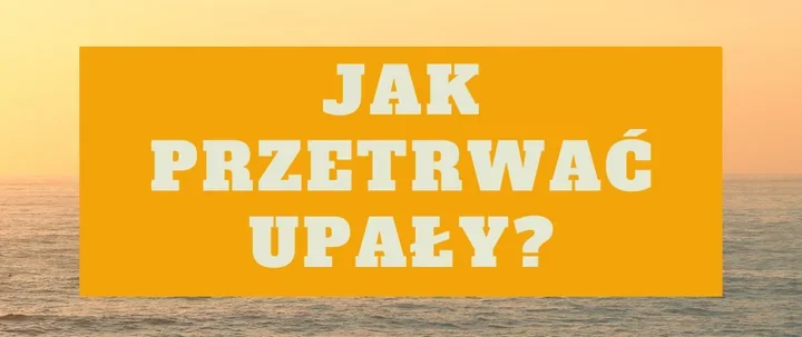 Upał nie kończy się na dyskomforcie. Te objawy wymagają czujności
