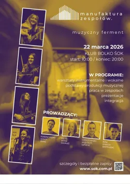 Manufaktura Zespołów - całodniowe warsztaty dla świdnickich muzyków i solistów