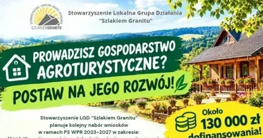 Około 130 tys. zł na rozwój agroturystyki. Kto może skorzystać?